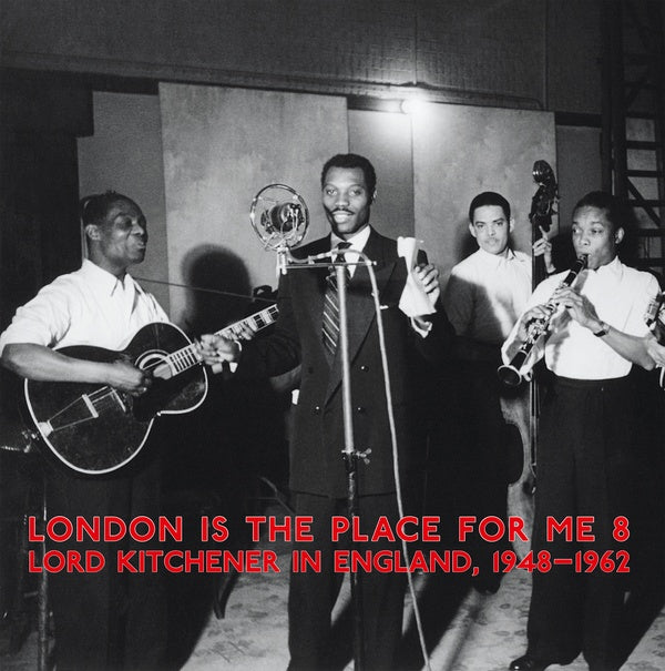 V/A - London is the Place for Me 8: Lord Kitchener in England, 1948-1962 2xLP
