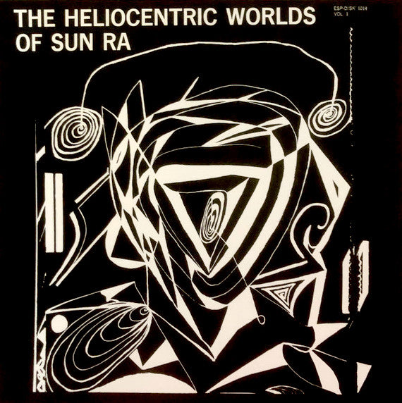 Sun Ra - The Heliocentric Worlds of Sun Ra Vol. 1 LP