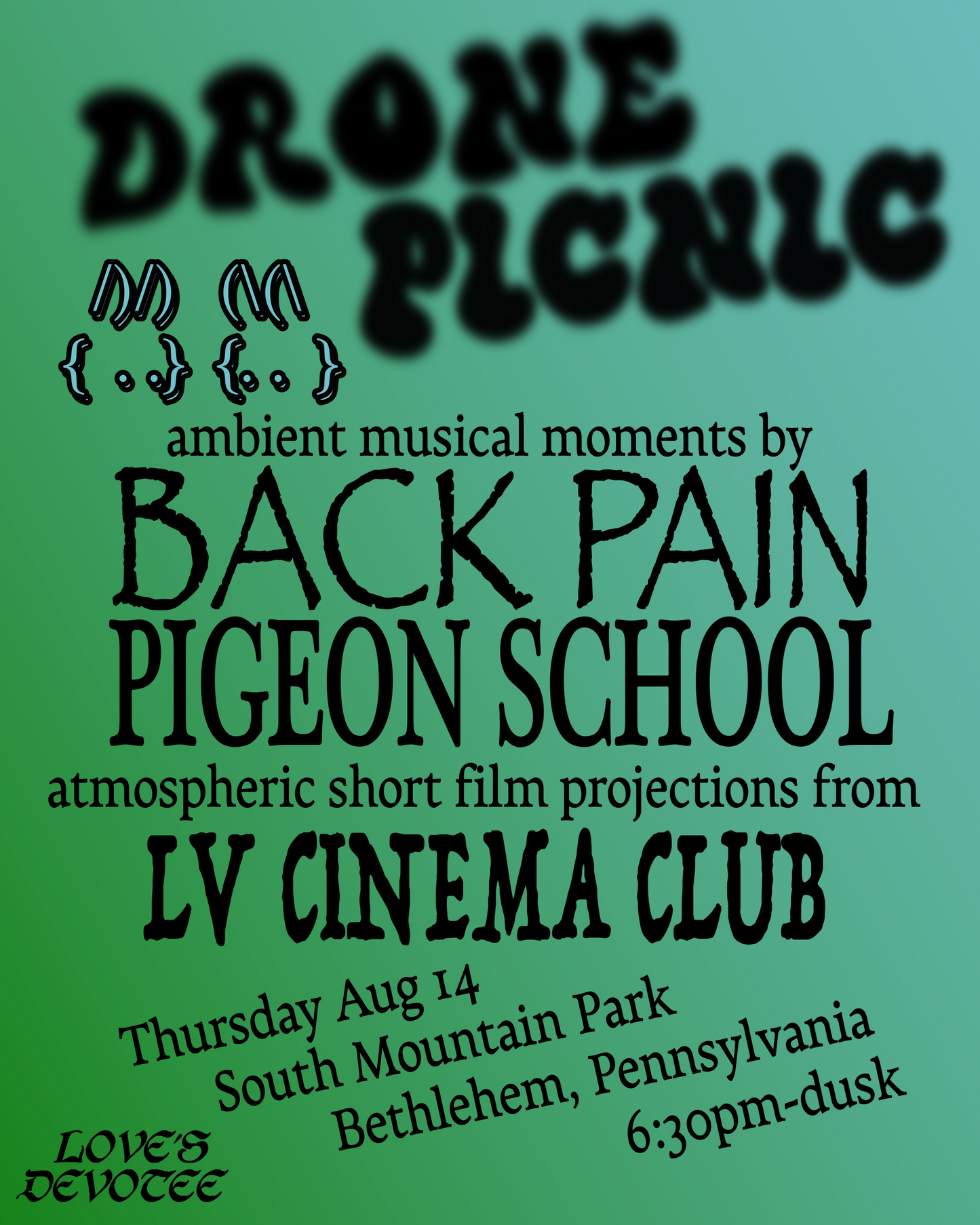 8/14: DRONE PICNIC w/ Back Pain, Pigeon School + LV Cinema Club