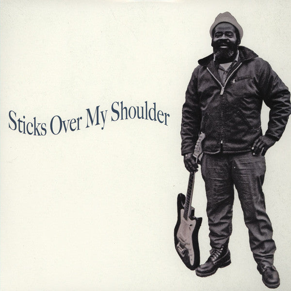 V/A - Sticks Over My Shoulder LP